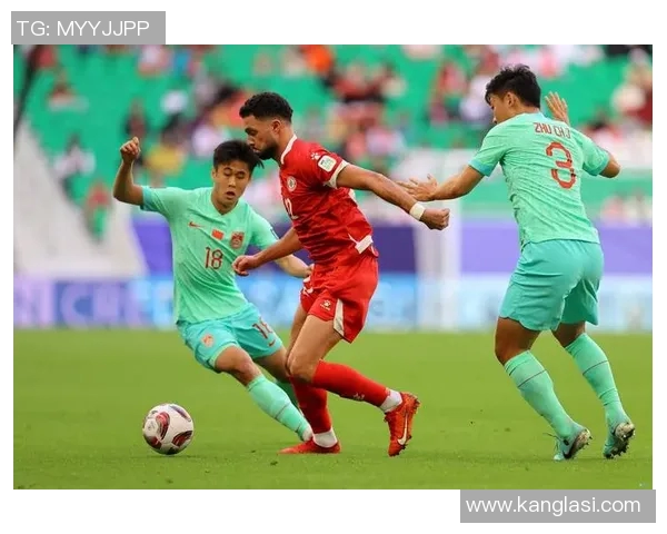 2018年中国国家足球队对阵约旦队精彩直播回顾与赛后分析